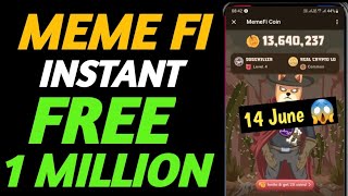 MemeFi Instant 1 Million 😍 Memefi Withdrawal update | Real Crypto loot