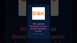 GSK、インドでがん治療薬ジェンペルリとゼジュラを発売 #corporateupdates #businessnews