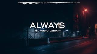 Always - Sad Background Music No Copyright , Free Sad Music, Sad Vlog Music