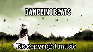 dancingbeats nocopyright music downloaded | free copyright music for YouTube videos contant creation