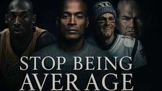 Growth Mindset-Average Doesn’t Work(Watch Every Morning)