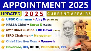 APPOINTMENT 2025 CURRENT AFFAIRS | UPDATED CA 2025 | WHO IS WHO 2025 CA | LATEST APPOINTMENT 2025🔥🔥