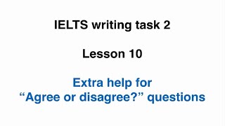 IELTS Simon - Academic Writing Task 2 Lesson 10 | Extra for Agree/Disagree Essays