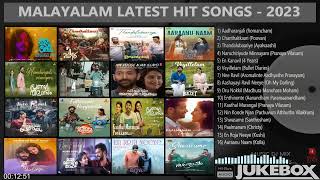 Malayalam Latest Hit Songs | 2023 Latest Malayalam Songs | New Malayalam Songs | New Songs 2023