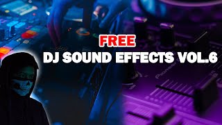FREE Best DJ  SOUND EFFECTS Vol.06