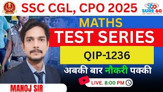 Best SSC Coaching | SSC CGL 2025 | Math QIP - 1236 Session | Score 45+ in Maths