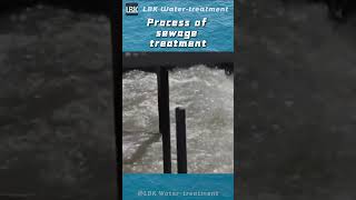 Process of sewage treatment#Vietnam#Environmentalfriendly#waterresources#environmentalprotection
