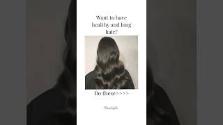 How to have healthy and long hair💇🌼 #aesthetic #healthy #hair