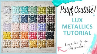 Learn how to get a super smooth, vibrant shine with our Paint Couture Lux Metallic Paint Tutorial