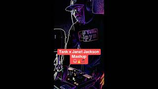 Tank x Janet Jackson Mashup 🎧🔥🎵 #mashup #dj #tank #cb #janetjackson #djtellzspyn #lasvegas #fyp