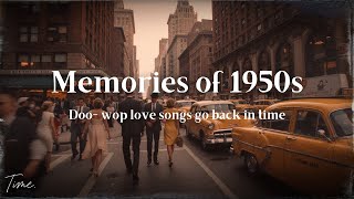 When We Met in 1950 | Nostalgic Oldies Playlist -1950s