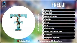 Top 10 Songs of Fredji - Best of Fredji - Best Music Mix 2022 | Addictive Music