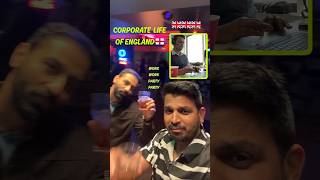 CORPORATE LIFE OF ENGLAND 🏴󠁧󠁢󠁥󠁮󠁧󠁿  | #corporatelife #jobinuk #lifestyle #viralreels