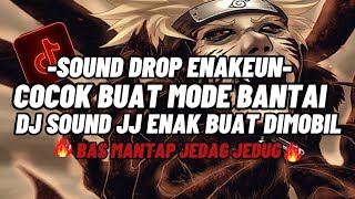 DJ DROP ENAKEUN X MASHUP V58  SOUND JJ KANE FULL BASS COCOK BUAT SATAI VIRAL TIKTOK TERBARU 2025