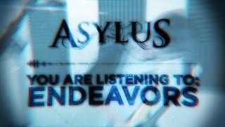 Asylus - Endeavors (Official Lyric Video)