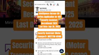 IB SECURITY ASSISTANT GOVT JOBS OUT 2025 #governmentjobs #governmentrecruitment #governmentjobalert