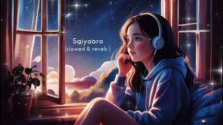 Saiyaara Full lofi Song 💕 (slow and reverb) | Salman Khan,Katrina Kaif | Mohit Chauhan,Tarannum