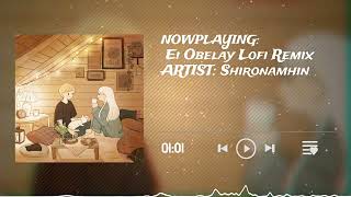 Ei Obelay | Shironamhin | Official Music Video | Lofi Remix
