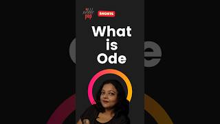 What is an Ode? Quick Explanation in 3 Minutes | YouTube Shorts 🎭 #monamimukherjee