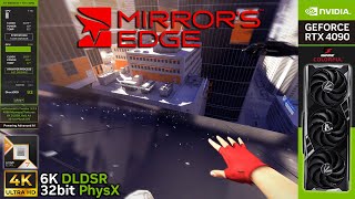 Mirror's Edge – softsoundd's Tweaks, 32-bit PhysX, 6K DLDSR (5760x3240) [RTX 4090]