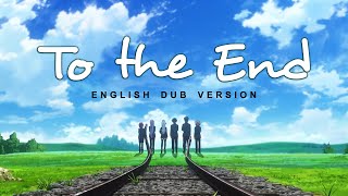 "To The End" (English Dub Version) | 86 EIGHTY SIX ASMV/AMV