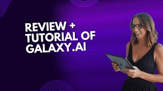 Galaxy.ai Review & Tutorial (2025) | 3,000+ AI Tools for $15/Month + Free Trial