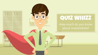 Quiz Whizz: How much do you know about investments?