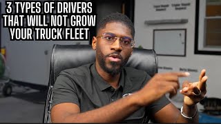 3 Types Of Drivers To NOT Keep In Your Fleet