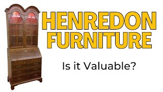 Henredon Furniture, Is It Valuable Vintage Furniture?