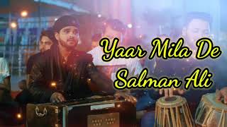 Yaar Mila De - Official Video | Salman Ali & Choklate Pi | Nibedita P, Rishabh, Karam, Silver, Karan