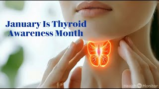 Health Awareness: Thyroid Awareness Month