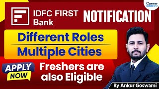 IDFC First Bank Recruitment 2025 | Multiple Roles & Cities | Freshers Apply Online Now!