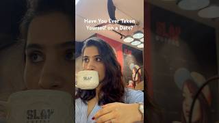 #takebackyourlife #solodate #happy #priyankasteatalk