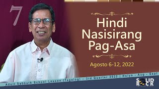 Hindi Nasisirang Pag-Asa (Q3L7) Tagalog Sabbath School Lesson 2022