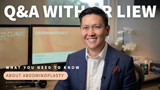 Tummy Tuck Abdominoplasty Q&A with Dr Julian Liew