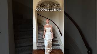 Old Money Color Aesthetic 🤍 #oldmoney #outfitcombo #fashioninspo #chicfashion