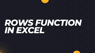 ROWS Function In Excel || Working of ROWS Function In Excel
