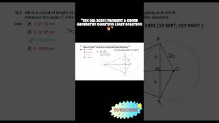 "SSC CGL 2024 | Tangent & Chord Geometry Question | Fast Solution 🔥" #ssc #ssccgl #ssccgl2025