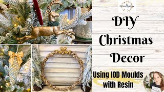 DIY Christmas Decor using IOD Moulds with Resin | French Country Ornaments & Wreath | Vintage Style