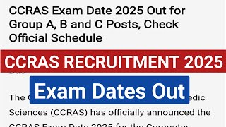 BIG UPDATE 🔥 CCRAS Group A, B & C Recruitment Exam Dates Out 