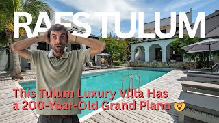 Tour Rae’s Villa | Tulum Jungle Estate with a 200-Year-Old Grand Piano & Rooftop Pool