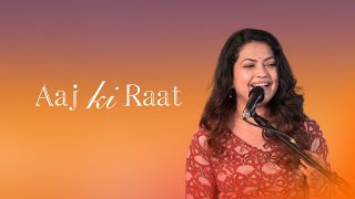 Aaj ki raat na jaa | Priyanka Barve | Priyanka’s Playlist