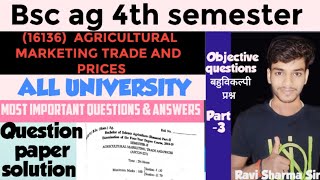 Agricultural Marketing Trade & Prices Objective Questions | bsc ag 4th Sem Ag marketing mcqs