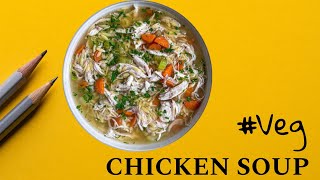चिकन सूप रेसिपी | Chicken Soup Recipe | Chicken soup Recipe in hindi | #soup #chicken #chickensoup