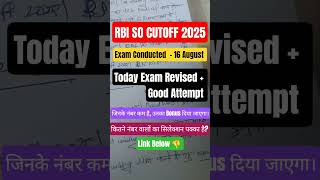 RBI SO Cut Off 2025 | RBI SO Today Exam Review & Good Attempts