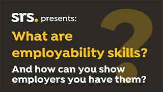What Are Employability Skills?