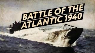 Battle of the Atlantic 1939-1940 (WW2 Documentary)