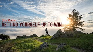 Jim Rohn: Setting Yourself Up To Win ( Jim Rohn Inspiration )