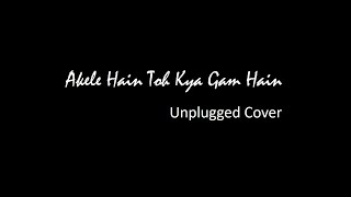 Akele Hain (Unplugged) || QSQT || Aamir Khan || Juhi Chawla || Romantic song ||