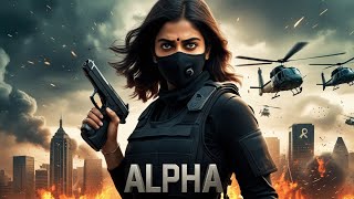 This Is ALPHA" | ALPHA Official Trailer | Hindi | 2025 | Ek Agent, Duniya Ke Khilaf |